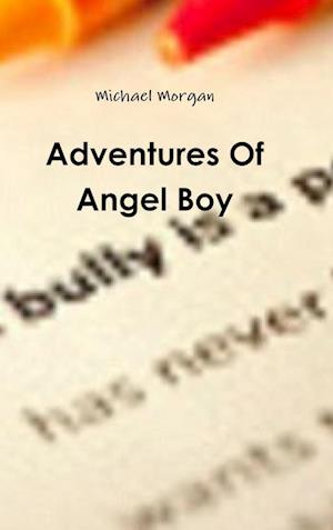 Adventures Of Angel Boy