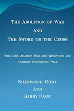The Abolition of War and The Sword or the Cross