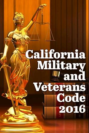 California Military and Veterans Code 2016