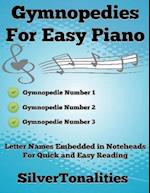 Gymnopedies for Easiest Piano