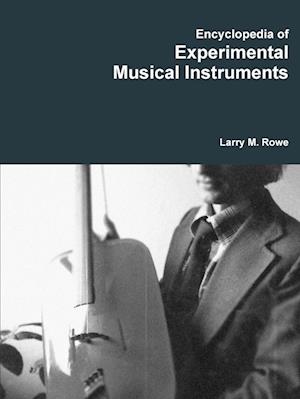 Encyclopedia of Experimental Musical Instruments