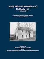 Early Life and Traditions of Holland, N.J.  1891-1895