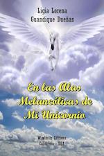 En Las Alas Melancolicas de Mi Unicornio