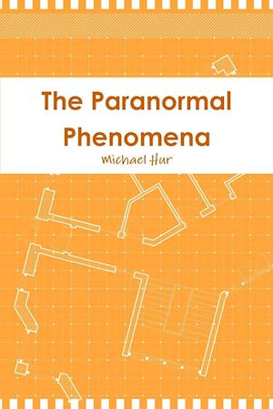 The Paranormal Phenomena