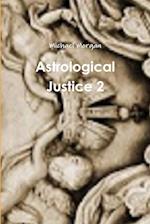 Astrological Justice 2 