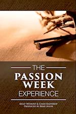 Passion Week Experience