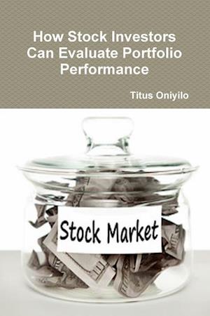 How Stock Investors Can Evaluate Portfolio Performance