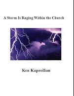 Storm Is Raging Within the Church