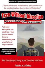 Teen Without Direction / Juventud Sin Camino