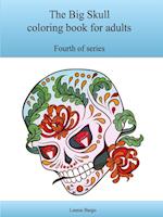 The Fourth Big Skull coloring book for adults