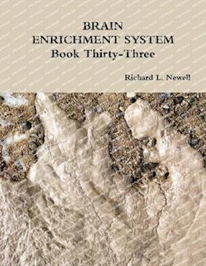 BRAIN ENRICHMENT SYSTEM Book Thirty-Three