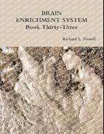 BRAIN ENRICHMENT SYSTEM Book Thirty-Three 