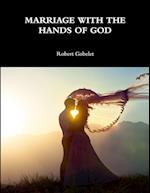 MARRIAGE WITH THE HANDS OF GOD 