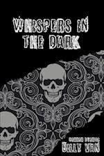 Whispers in the Dark