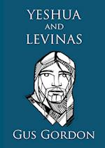YESHUA and LEVINAS