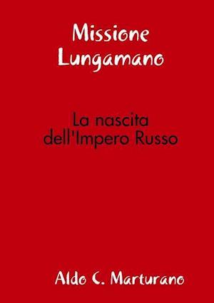 Missione Lungamano