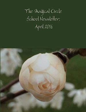 The Magical Circle School Newsletter