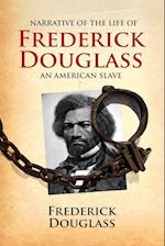 Narrative of the Life of Frederick Douglass, an American Slave