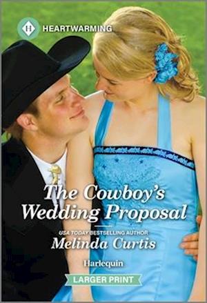 The Cowboy's Wedding Proposal