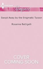 Swept Away by the Enigmatic Tycoon