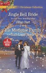 Jingle Bell Bride and His Mistletoe Family