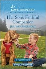 Her Son's Faithful Companion