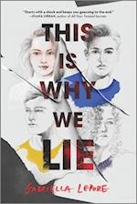 This Is Why We Lie