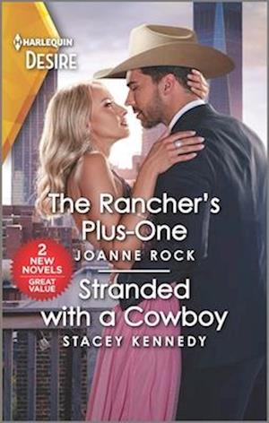 The Rancher's Plus-One & Stranded with a Cowboy