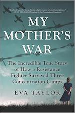 My Mother's War