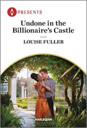 Undone in the Billionaire's Castle