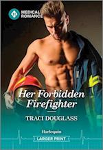 Her Forbidden Firefighter