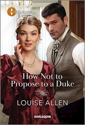 How Not to Propose to a Duke