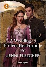 A Wedding to Protect Her Fortune