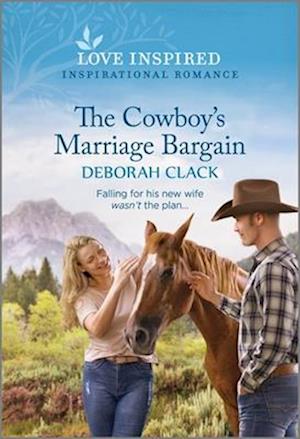 The Cowboy's Marriage Bargain