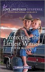 Protecting the Littlest Witness