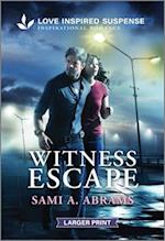 Witness Escape