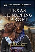Texas Kidnapping Target