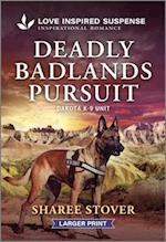 Deadly Badlands Pursuit