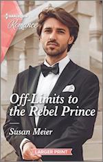 Off-Limits to the Rebel Prince