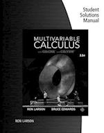 Student Solutions Manual for Larson/Edwards' Multivariable Calculus,  11th