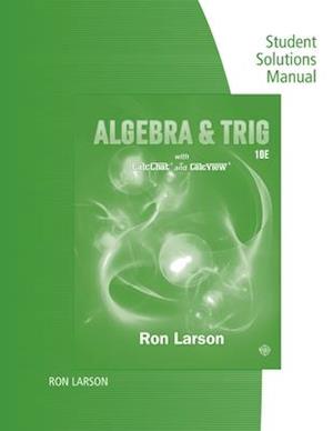 Study Guide with Student Solutions Manual for Larson's  Algebra &  Trigonometry, 10th