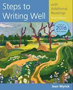 Steps to Writing Well with Additional Readings, 2016 MLA Update and 2019 APA Updates