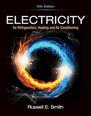 Electricity for Refrigeration, Heating, and Air Conditioning