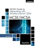 MCSA Guide to Networking with Windows Server® 2016, Exam 70-741