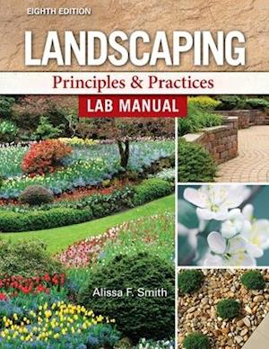 Student Workbook for Ingels/Smith’s Landscaping Principles and Practices Residential Design