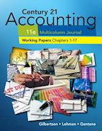 Print Working Papers, Chapters 1-17 for Century 21 Accounting  Multicolumn Journal, 11th Edition