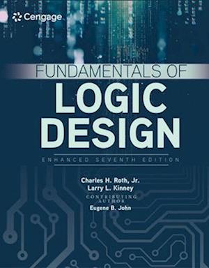 Fundamentals of Logic Design, Enhanced Edition