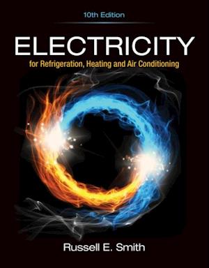 Electricity for Refrigeration, Heating, and Air Conditioning