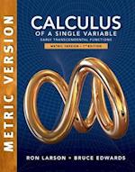 Calculus of a Single Variable: Early Transcendental Functions, International Metric Edition