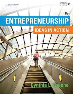 Entrepreneurship: Ideas in Action Updated, 6th, Precision Exams Edition